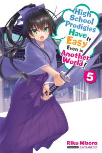 Book Cover for High School Prodigies Have It Easy Even in Another World!. 5 by Riku Misora