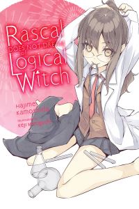 Book Cover for Rascal Does Not Dream of Logical Witch. 3 by Hajime Kamoshida, Andrew Cunningham