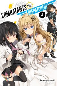 Book Cover for Combatants Will Be Dispatched! 4 by Natsume Akatsuki