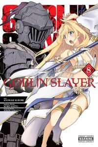 Book Cover for Goblin Slayer. 8 by Kumo Kagyu