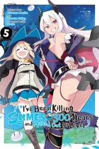 Book Cover for I've Been Killing Slimes for 300 Years and Maxed Out My Level. 5 by Kisetsu Morita, Benio