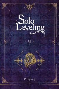 Book Cover for Solo Leveling. Volume 6 by Chugong