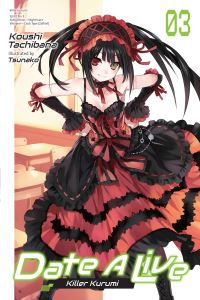Book Cover for Date a Live. Volume 3 Killer Kurumi by Koushi Tachibana