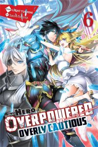 Book Cover for The Hero Is Overpowered but Overly Cautious. 6 by Light Tuchihi