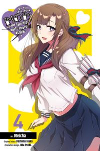 Book Cover for Do You Love Your Mom and Her Two-Hit Multi-Target Attacks?. Vol. 4 by Dachima Inaka