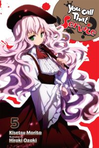 Book Cover for You Call That Service? 5 by Kisetsu Morita