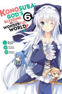 Book Cover for Konosuba. 6 God's Blessing on This Wonderful World! by Natsume Akatsuki