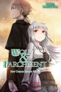 Book Cover for Wolf & Parchment. Vol. 3 New Theory Spice & Wolf by Isuna Hasekura