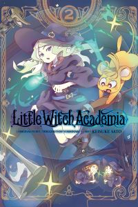 Book Cover for Little Witch Academia. Vol. 2 A Devil Friend by Yoh Yoshinari, Inc Trigger