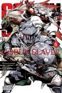Book Cover for Goblin Slayer. 6 by Kumo Kagyu