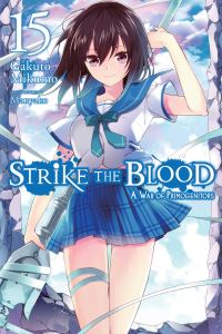 Book Cover for Strike the Blood. Vol. 15 A War of Primogenitors by Gakuto Mikumo