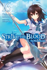 Book Cover for Strike the Blood. Vol. 16 Mirage Paladin by Gakuto Mikumo