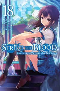 Book Cover for Strike the Blood. 18 by Gakuto Mikumo