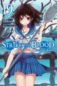 Book Cover for Strike the Blood. 19 Eternal Banquet by Gakuto Mikumo