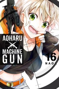 Book Cover for Aoharu X Machinegun. 16 by Naoe