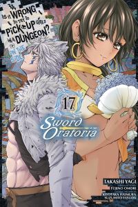 Book Cover for Is It Wrong to Try to Pick Up Girls in a Dungeon? On the Side. 17 Sword Oratoria by Fujino Omori
