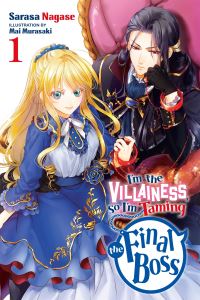 Book Cover for I'm the Villainess, So I'm Taming the Final Boss by Sarasa Nagase