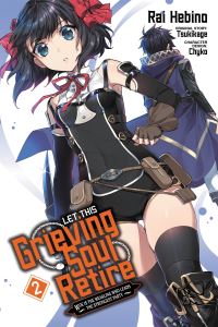Book Cover for Let This Grieving Soul Retire 2 by Tsukikage