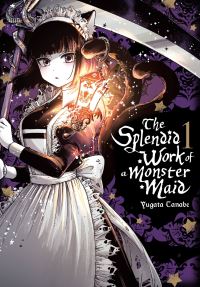Book Cover for The Splendid Work of a Monster Maid. 1 by Yugata Tanabe