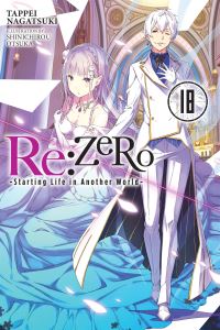 Book Cover for Re:ZERO Volume 18 by Tappei Nagatsuki