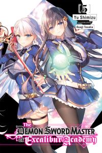 Book Cover for The Demon Sword Master of Excalibur Academy. Volume 5 by Yu Shimizu