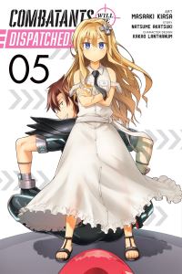 Book Cover for Combatants Will Be Dispatched!. 05 by Natsume Akatsuki