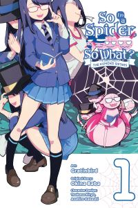 Book Cover for So I'm a Spider, So What? by Okina Baba, Tsukasa Kiryu, Asahiro Kakashi