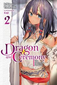 Book Cover for Dragon and Ceremony. 2 The Passing of the Witch by Ichimei Tsukushi