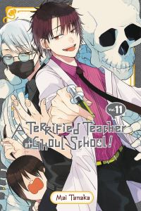 Book Cover for A Terrified Teacher at Ghoul School!. Vol. 11 by Mai Tanaka