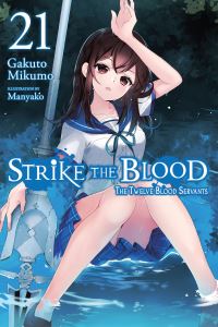 Book Cover for Strike the Blood. Vol. 21 by Gakuto Mikumo