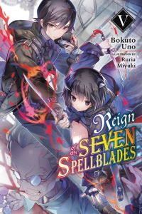Book Cover for Reign of the Seven Spellblades. V by Bokuto Uno