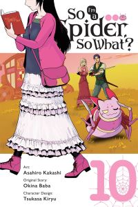 Book Cover for So I'm a Spider, So What?. 10 by Okina Baba