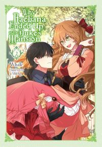 Book Cover for Why Raeliana Ended Up at the Duke's Mansion. 2 by Milcha