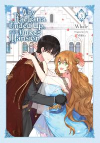 Book Cover for Why Raeliana Ended Up at the Duke's Mansion. 3 by Milcha