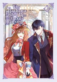 Book Cover for Why Raeliana Ended Up at the Duke's Mansion. 4 by Milcha