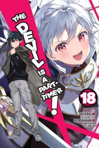 Book Cover for The Devil Is a Part-Timer!. 18 by Satoshi Wagahara