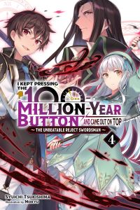 Book Cover for I Kept Pressing the 100-Million-Year Button and Came Out on Top. Vol. 4 by Shuichi Tsukishima