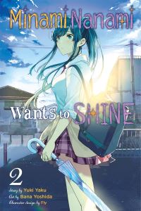 Book Cover for Minami Nanami Wants to Shine. Vol. 2 by Yuki Yaku