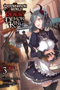 Book Cover for The Reformation of the World as Overseen by a Realist Demon King. Volume 3 by Ryosuke Hata