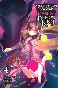 Book Cover for The Reformation of the World as Overseen by a Realist Demon King. Volume 4 by Ryosuke Hata
