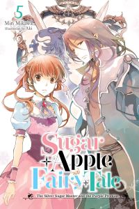 Book Cover for Sugar Apple Fairy Tale. Volume 5 by Miri Mikawa