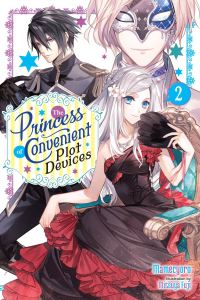 Book Cover for The Princess of Convenient Plot Devices. Volume 2 by Mamecyoro