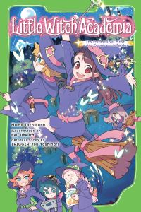Book Cover for Little Witch Academia by Momo Tachibana, Yoh Yoshinari, Inc Trigger