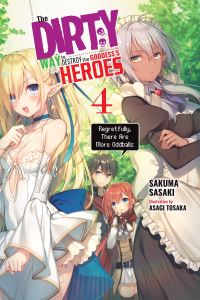 Book Cover for The Dirty Way to Destroy the Goddess's Hero. 4 by Sakuma Sasaki