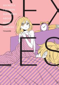 Book Cover for Secretly, I've Been Suffering About Being Sexless by Togame