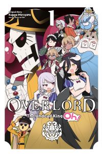 Book Cover for Overlord, The Undead King Oh! 1 by Kugane Maruyama