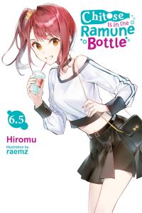 Book Cover for Chitose Is in the Ramune Bottle. Volume 6.5 by Hiromu