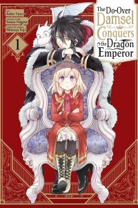 Book Cover for The Do-Over Damsel Conquers the Dragon Emperor by Mitsuya Fuji, John Neal, Sarasa Nagase