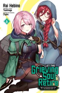 Book Cover for Let This Grieving Soul Retire. Volume 6 by Tsukikage