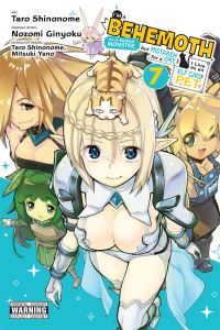 Book Cover for I'm a Behemoth, an S-Ranked Monster, but Mistaken for a Cat, I Live as an Elf Girl's Pet. Volume 7 by Ginyoku Nozomi